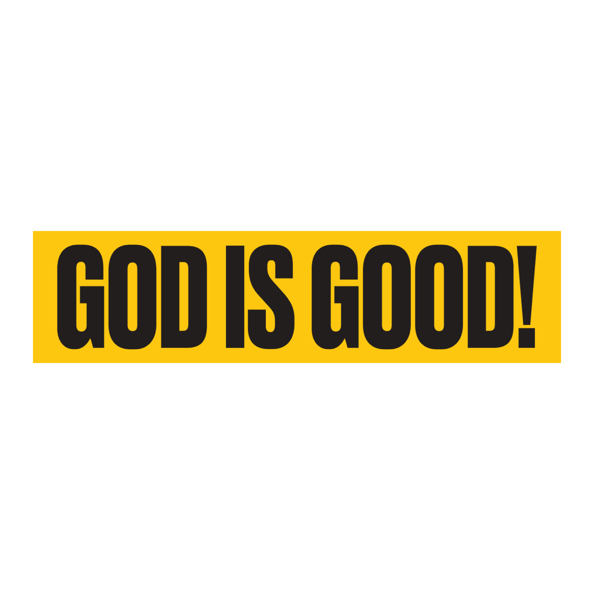 GOD IS GOOD! - STICKER